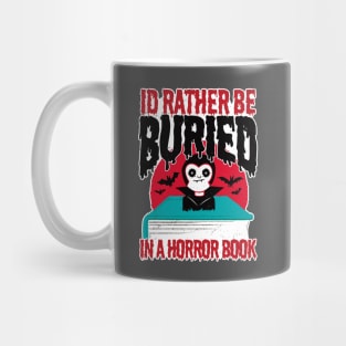 I'd rather be Buried in a Horror Book - Funny Vampire Mug